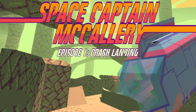 Space Captain McCallery &#8211; Episode 1: Crash Landing Free Download