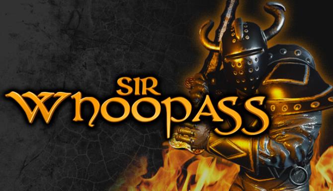Sir Whoopass: Immortal Death Free Download