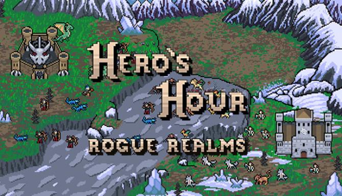Hero’s Hour &#8211; Rogue Realms Free Download